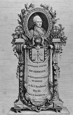 Antoine Court de Gébelin (1724 ou 1728-1784)