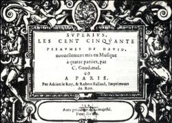 Psaumes de David, mis en musique par Goudimel (1563)