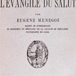 Réflexions sur l’évangile du Salut de Ménégoz