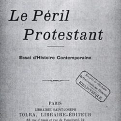 Le Péril protestant d’Ernest Renauld