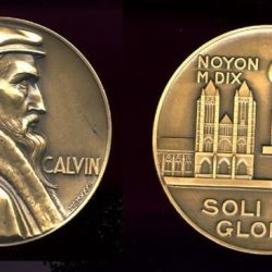 Médaille J. Calvin - Noyon 1010-1564 « Soli deo gloria »