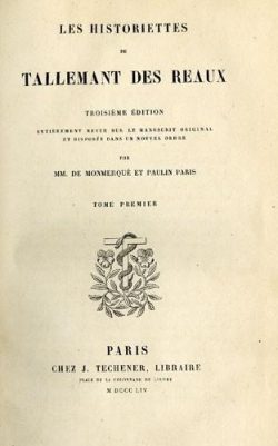 Les Historiettes de Tallemant des Réaux (1619-1690)