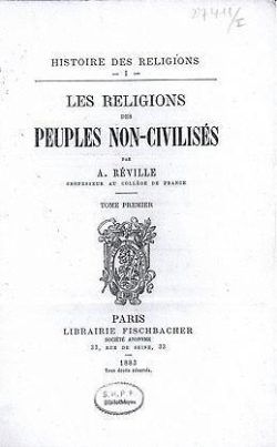 Histoire des religions d'Albert Réville (1826-1906)